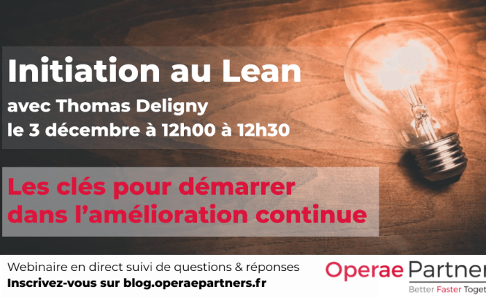 Webinaire &laquo;&nbsp;Les clés pour démarrer dans l&rsquo;amélioration continue&nbsp;&raquo; le 3 décembre à&nbsp;12h00